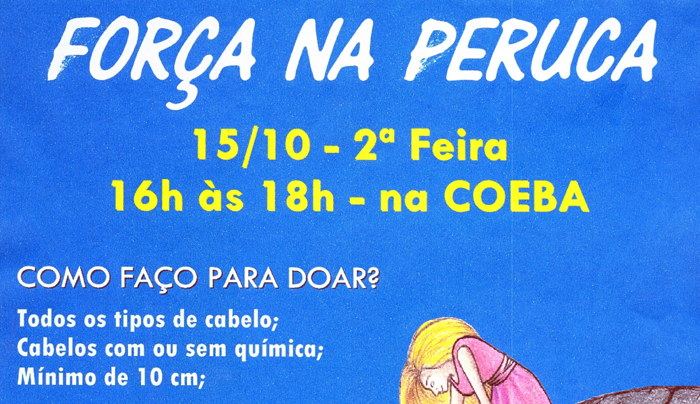 Força na Peruca: campanha estimula doação de cabelos para o HAC