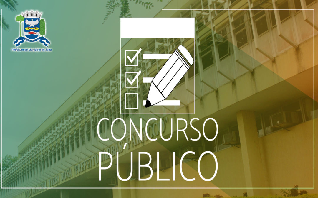 Prefeitura de Jaú abre inscrições para Concurso Público