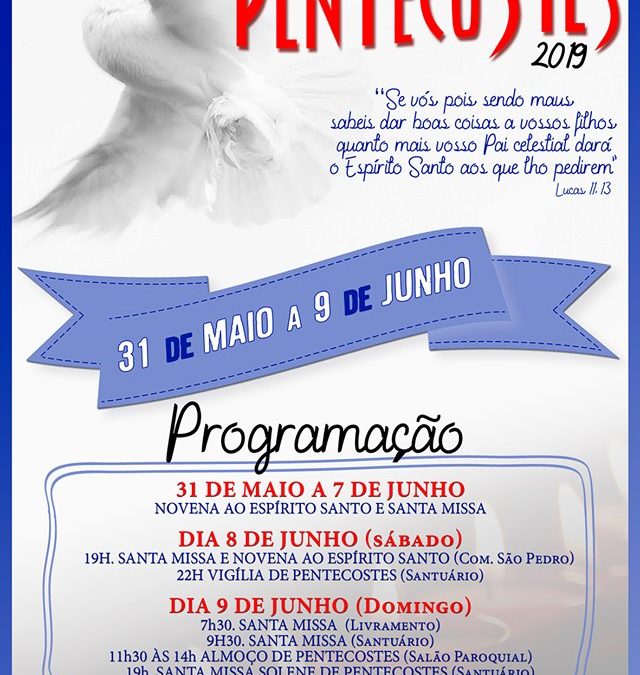 Santuário promove programação especial de Pentecostes