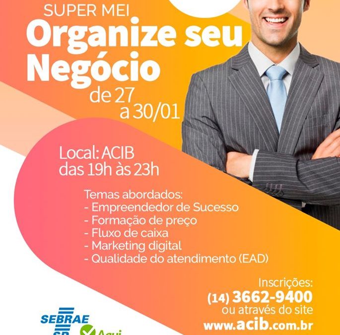 Curso sobre organização de negócio ocorre na Acib