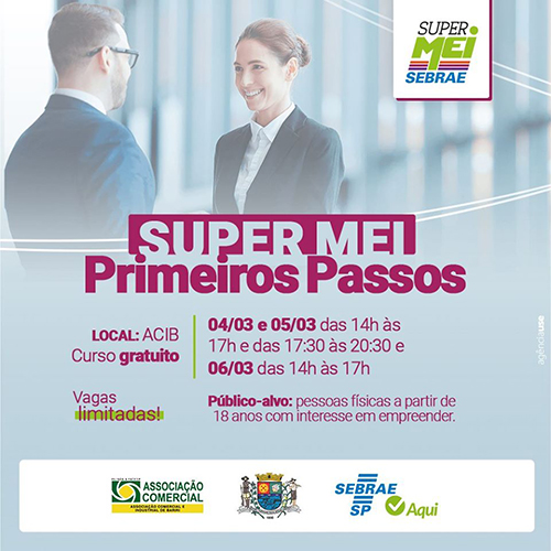 Super MEI Primeiros Passos será entre os dias 4 a 6 de março