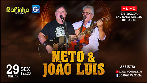 LIVE-SHOW: Neto e João Luís se apresentam na sexta-feira, dia 29