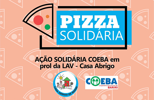 Coeba realiza Pizza Solidária em prol da Casa Abrigo