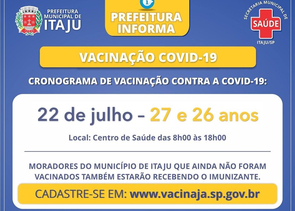 Itaju vacina 26 e 27 anos contra a Covid