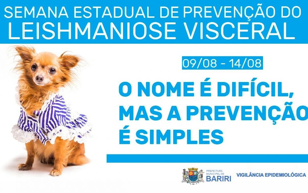 Campanha previne contra leishmaniose visceral