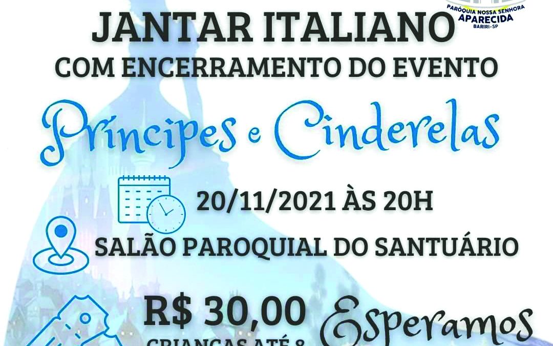 Jantar italiano encerra Evento Príncipe e Cinderela no Santuário