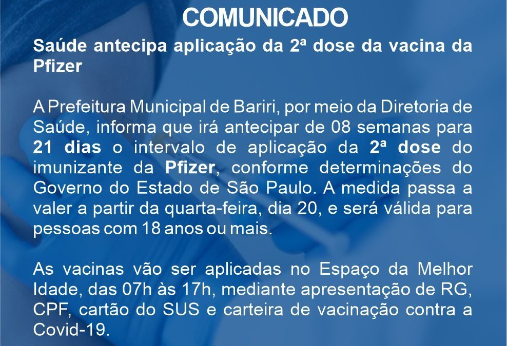 Covid-19: Bariri antecipa aplicação da 2ª dose da vacina da Pfizer
