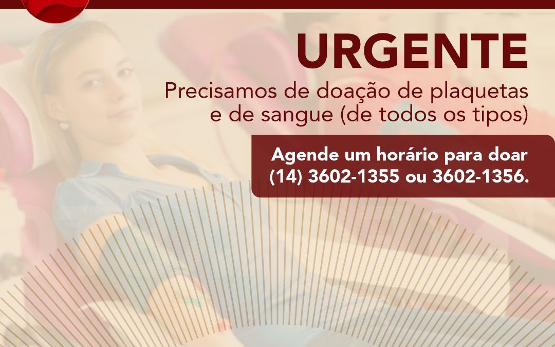 Hemonúcleo Regional de Jaú está com estoques de plaquetas e sangue abaixo do ideal