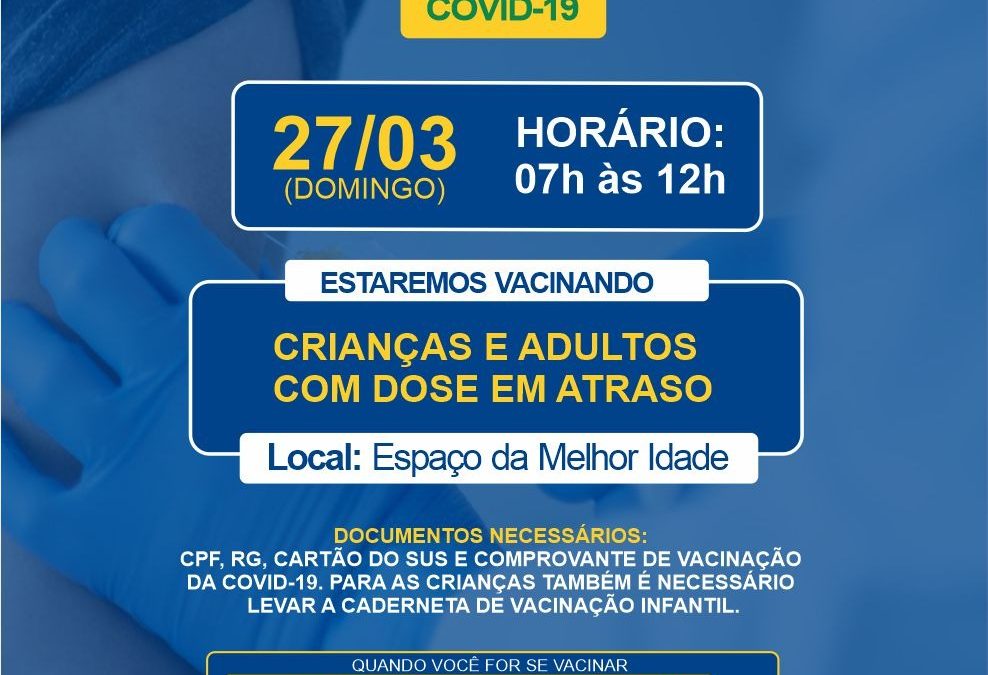 Domingo tem plantão de vacinação contra covid-19