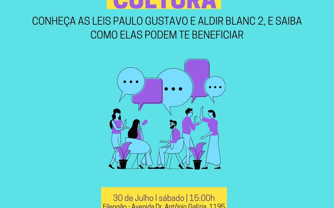 Sábado tem terceiro encontro sobre leis de incentivo à cultura