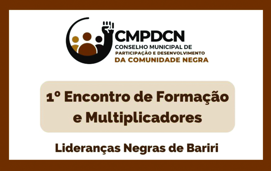 Dia 16 tem encontro de multiplicadores e lideranças negras