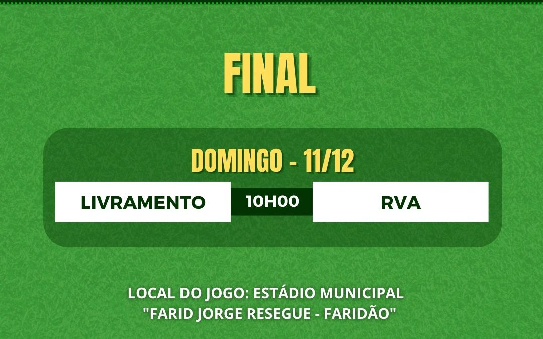 RVA e Livramento disputam final do Municipal neste domingo