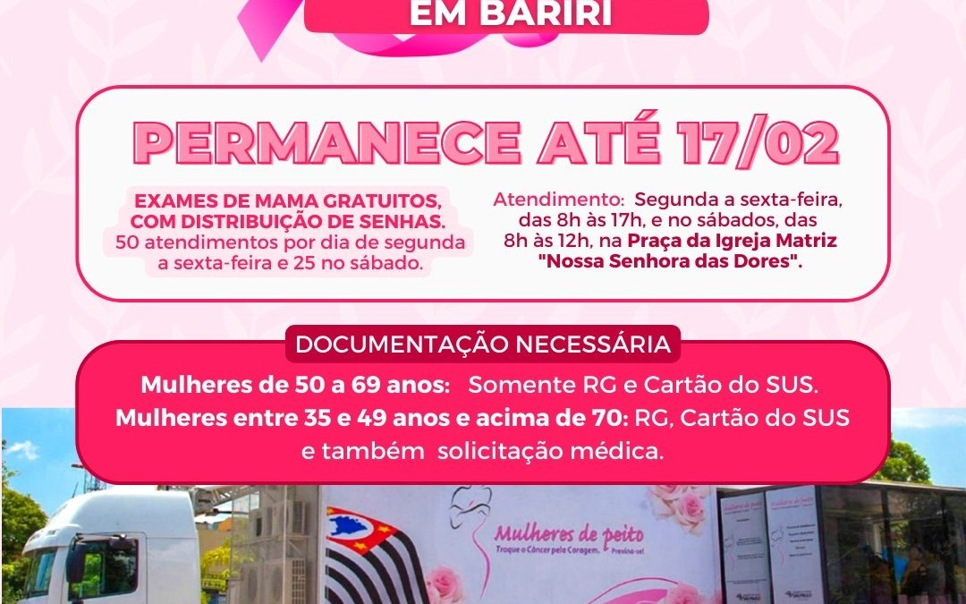 Carreta da Mamografia oferece mais 250 exames em Bariri