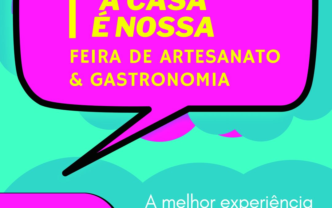 Evento ‘A Casa é Nossa’ realiza 3ª edição