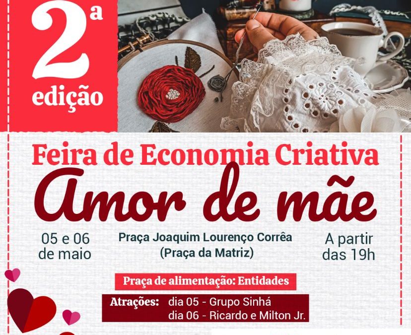 Vem aí 2ª edição da Feira de Economia Criativa Amor de Mãe