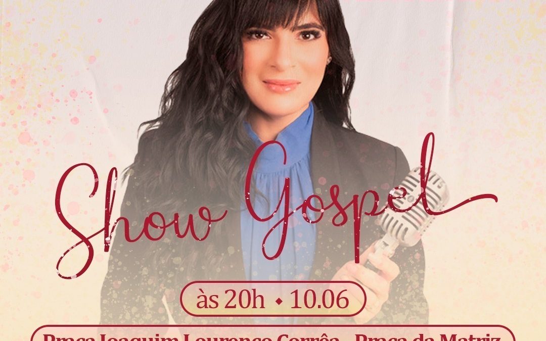 Fernanda Brum faz show gospel na Praça da Matriz