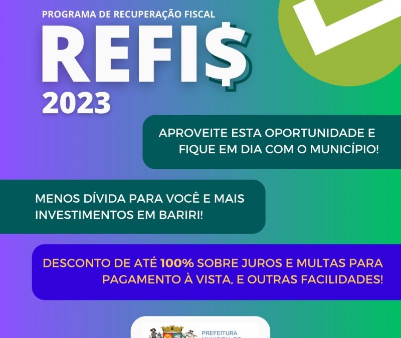 Refis 2023 prevê desconto de 100% sobre juros e multas