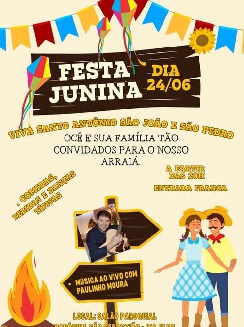 Paróquia de São Sebastião de Itaju realiza festa junina