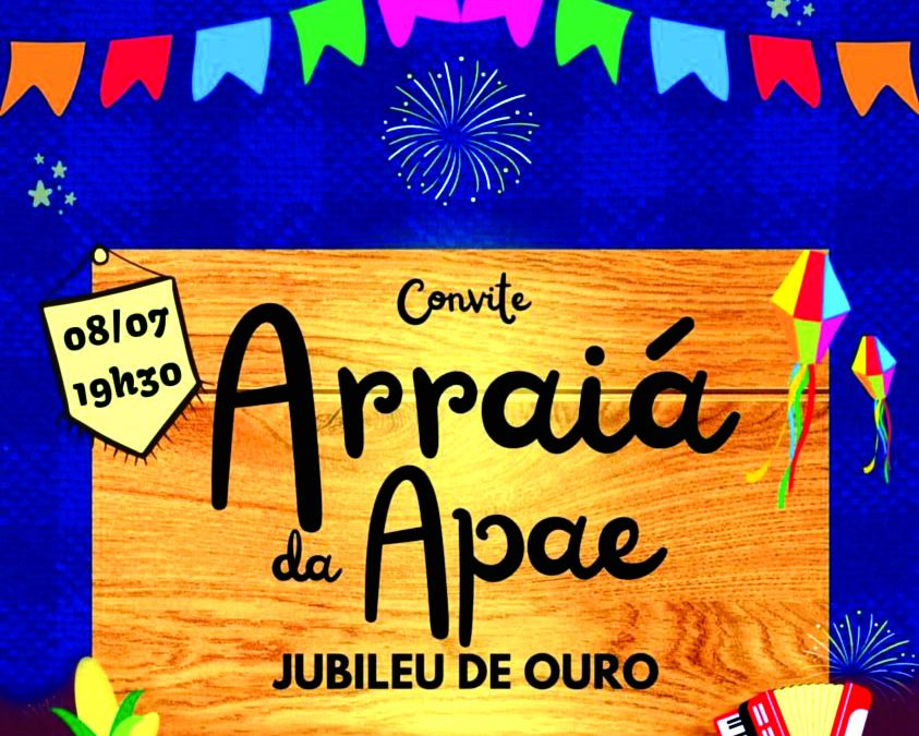 Apae realiza Arraiá do Jubileu de Ouro
