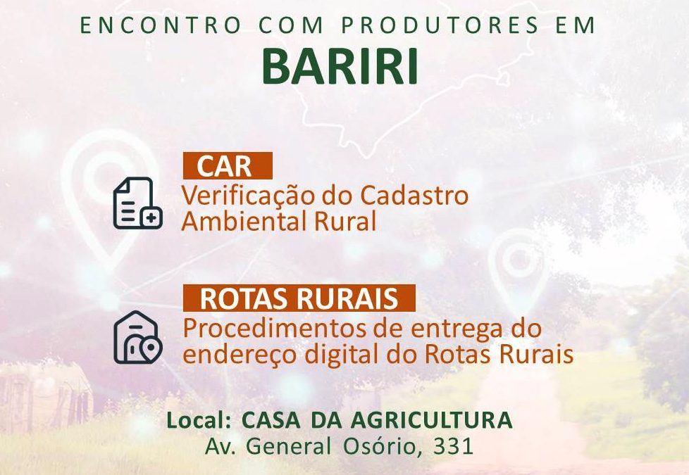Bariri realiza mutirão do CAR e Rotas Rurais