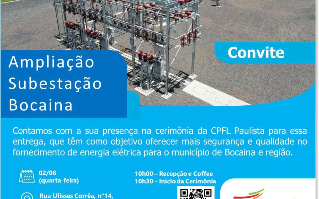 REGIÃO: CPFL inaugura ampliação de subestação em Bocaina