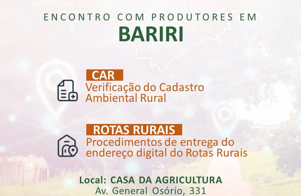 Bariri realiza mutirão do CAR e Rotas Rurais