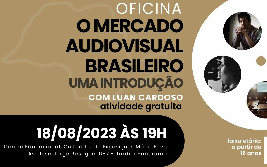 BARIRI: Oficina aborda o mercado audiovisual brasileiro