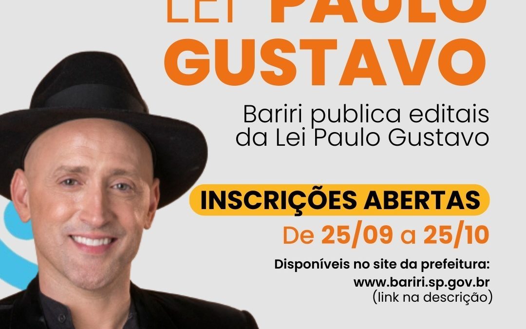 Bariri: Estão abertas inscrições para editais da Lei Paulo Gustavo