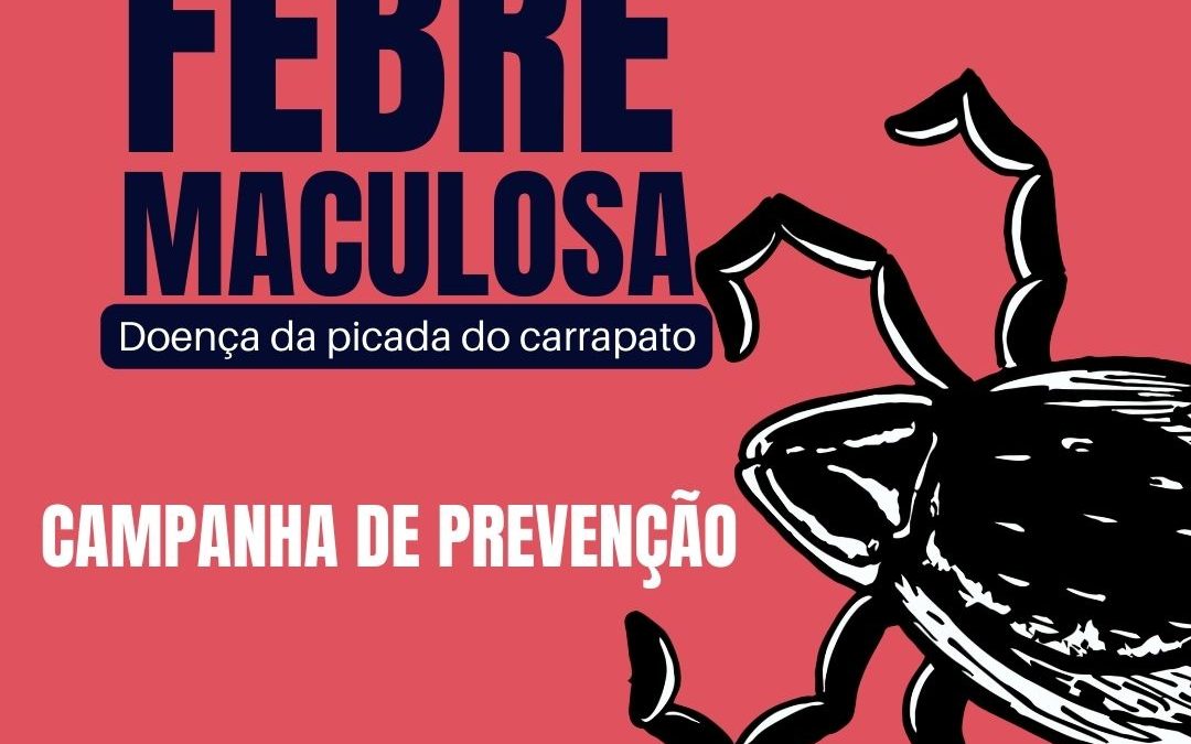 BARIRI: Campanha alerta para cuidados e prevenção à febre maculosa