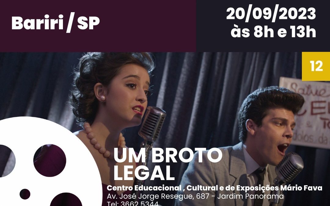 BARIRI: Quarta-feira tem exibição do filme Um Broto Legal