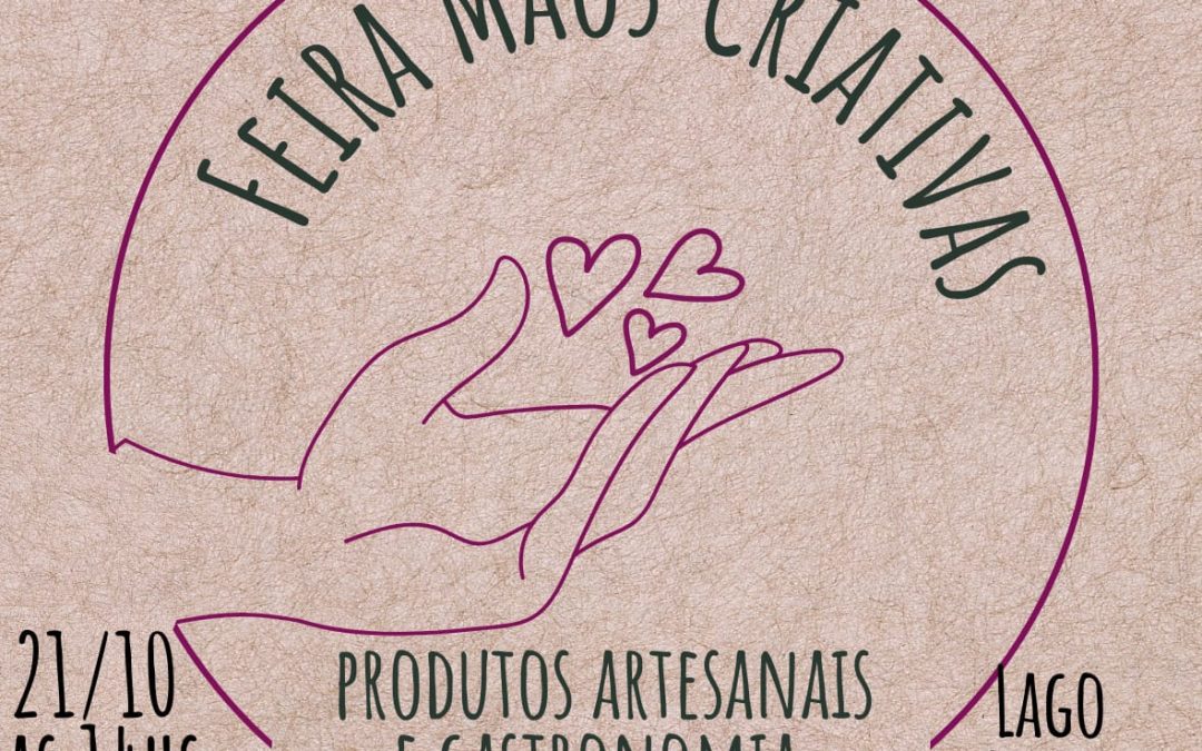 Feira Mãos Criativas traz artesanato e gastronomia