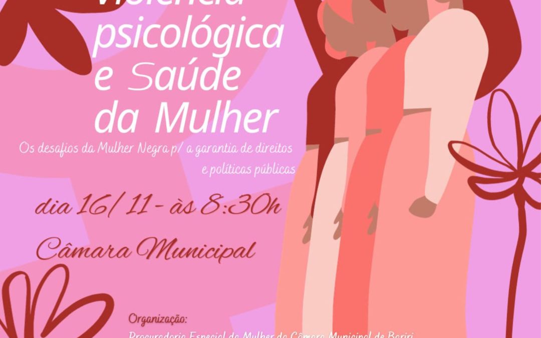 Encontro na Câmara aborda a violência psicológica e saúde da mulher