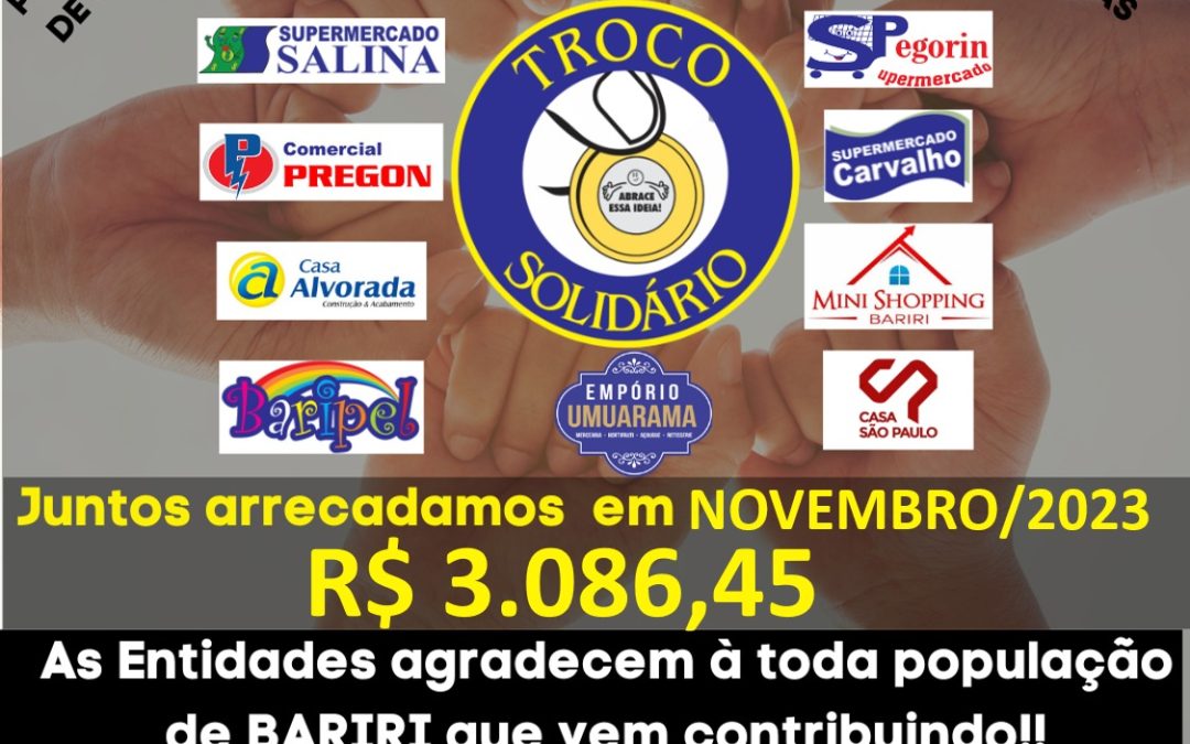 BARIRI: Novembro rende R$ 385,81 para cada entidade do Troco Solidário