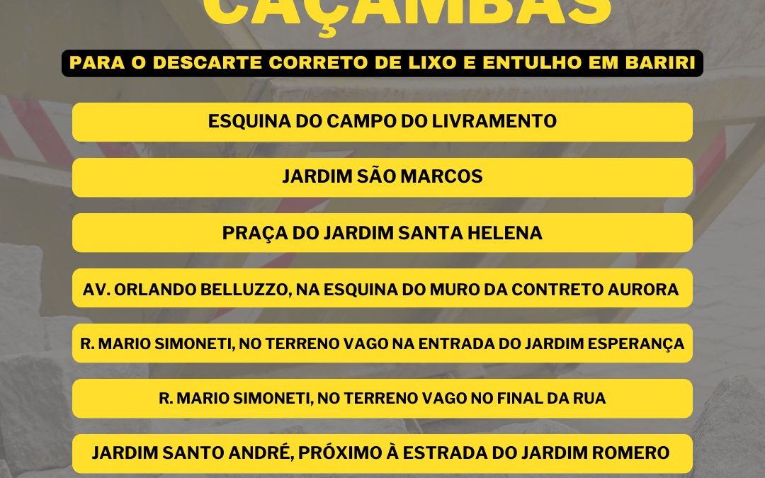 Bariri: Prefeitura instala caçambas para descarte correto de entulhos