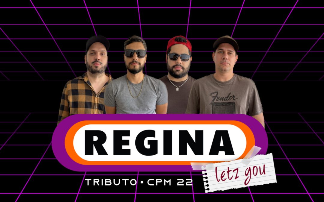Bariri: Banda Regina Letz Gou lança ‘Tributo CPM 22’