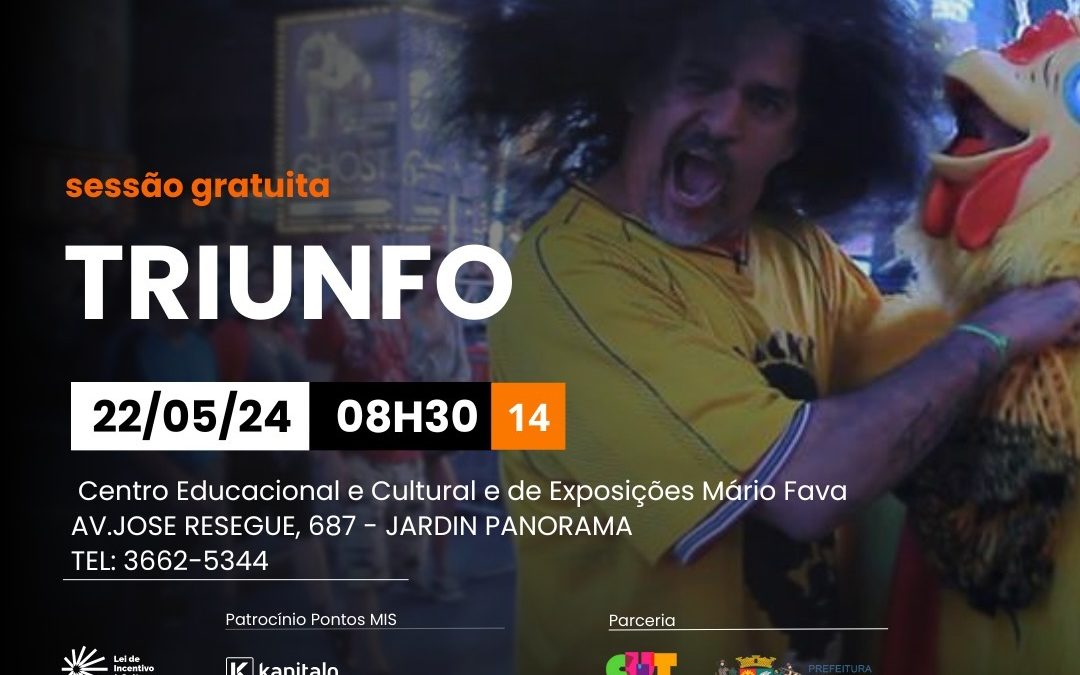 Cultura: Quarta-feira tem exibição gratuita do filme “Triunfo”