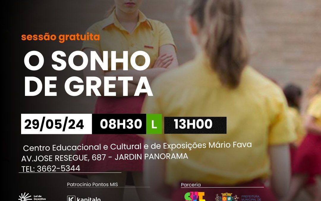 Cultura: Filme “O Sonho de Greta” será exibido quarta-feira no Mário Fava