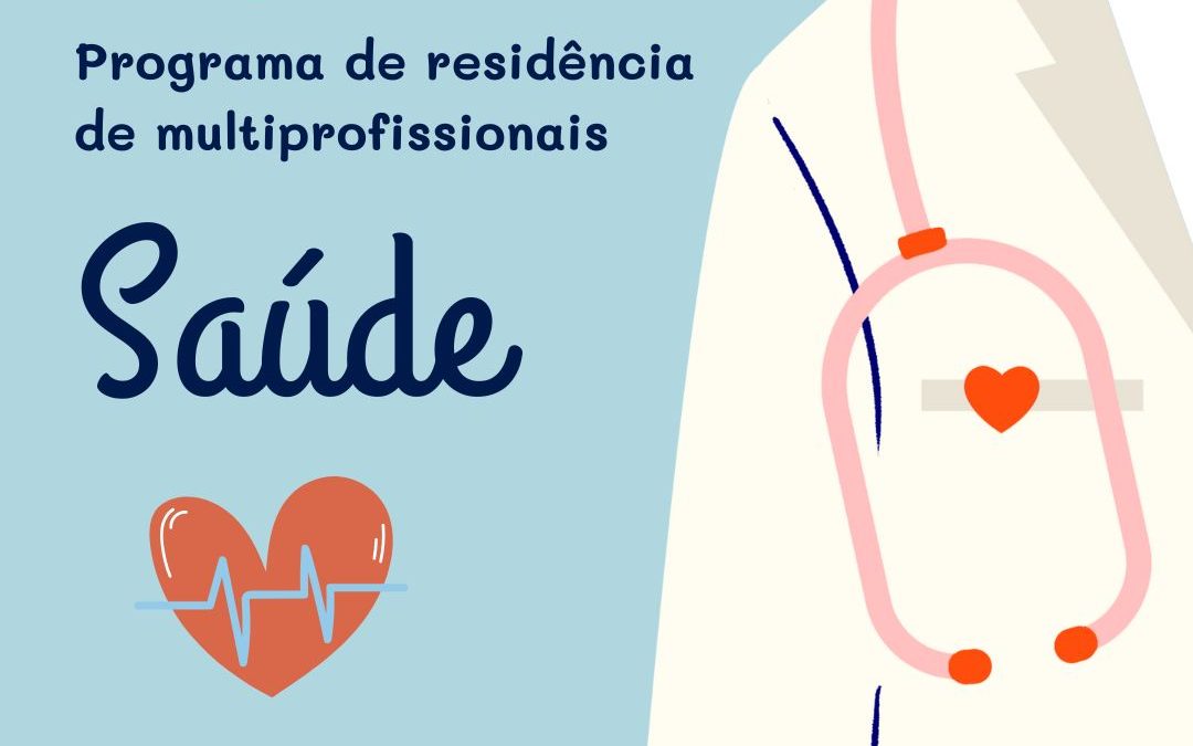Saúde: Abertas inscrições para residência de multiprofissionais da Saúde