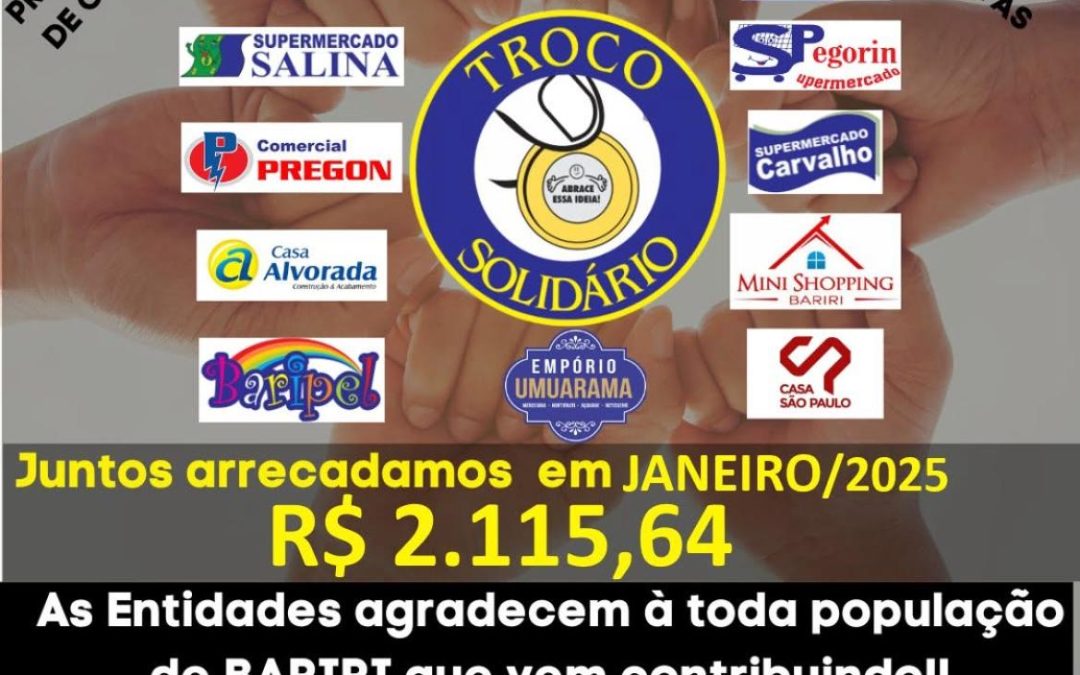 Bariri: Troco Solidário: janeiro rendeu R$ 264,46 para cada entidade