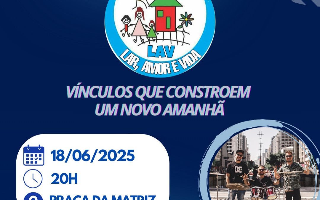 Cidade: LAV apresenta projeto ‘Vínculos que Constroem’ na Praça da Matriz