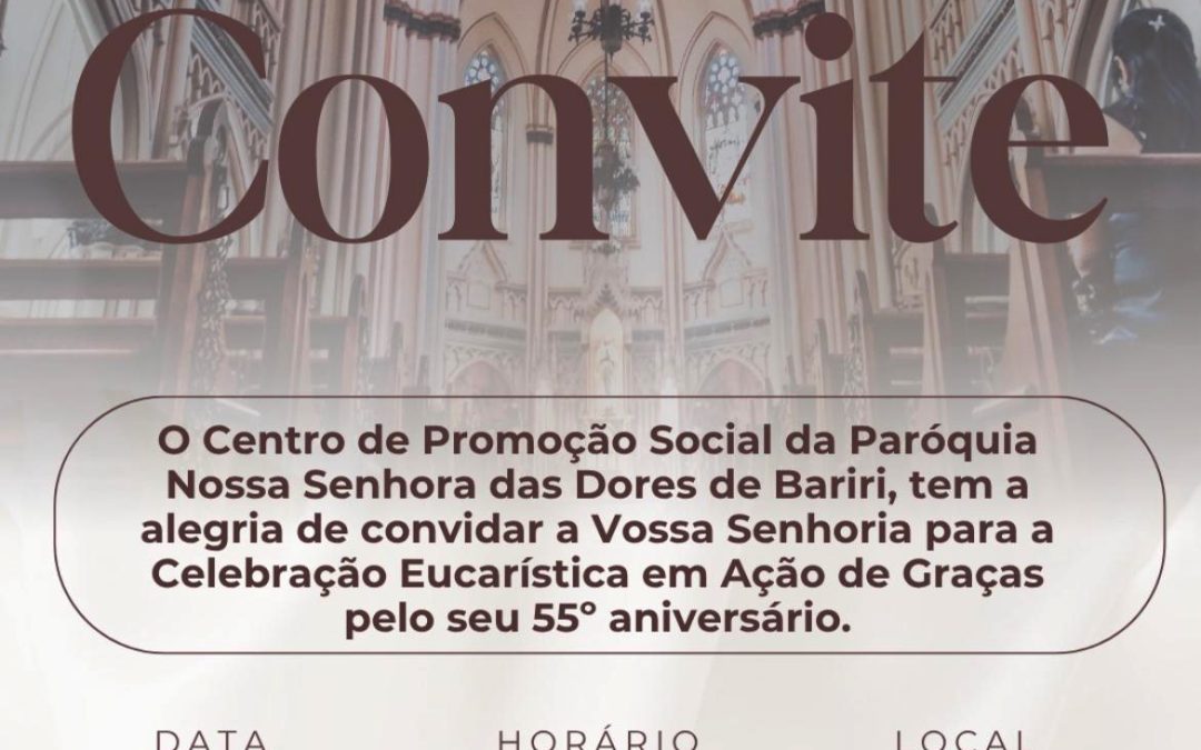 Cidade: Centro de Promoção Social comemora 55 anos
