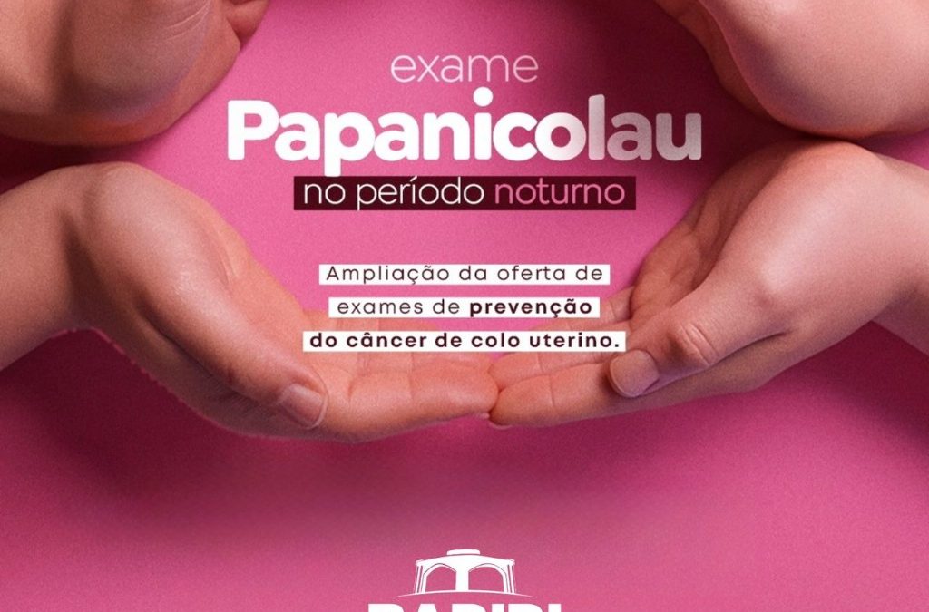 UBS Nova Bariri tem horário estendido para coleta de Papanicolau