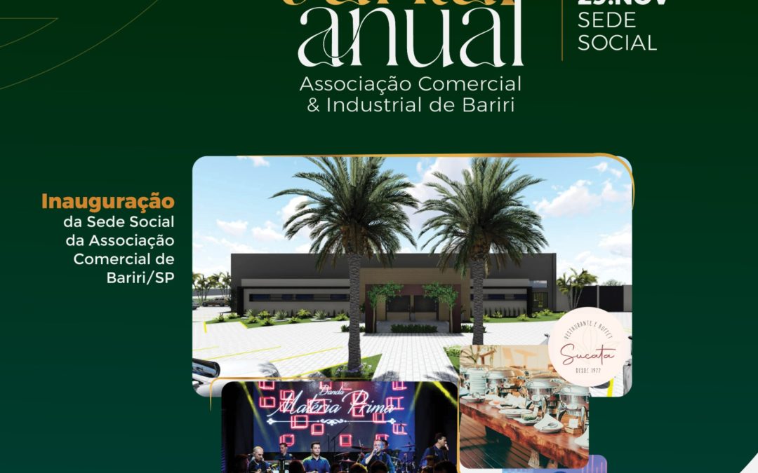 Cidade: Acib realiza jantar anual e inaugura sede social em Bariri