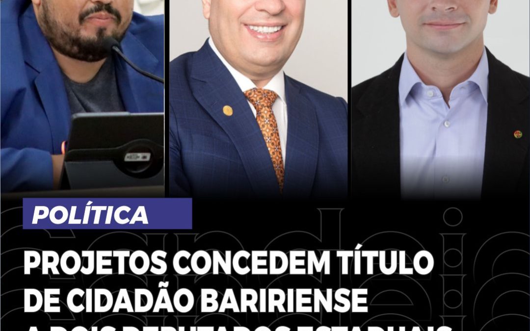 Projetos concedem título de cidadão a dois deputados estaduais