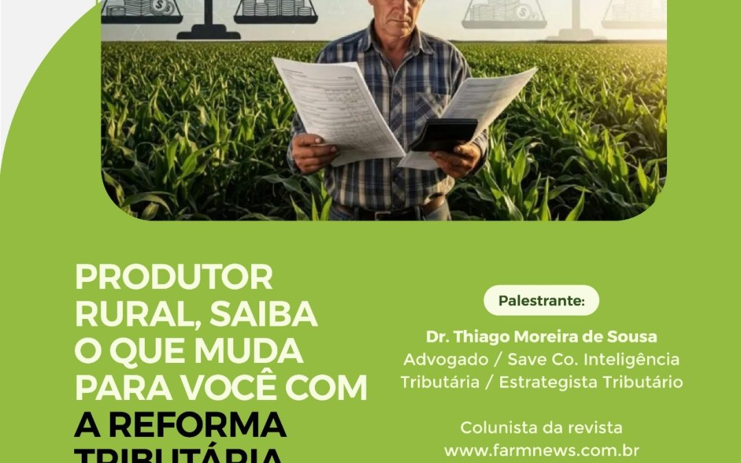 Cidade: Assobari promove palestra sobre impactos da Reforma Tributária para produtores rurais