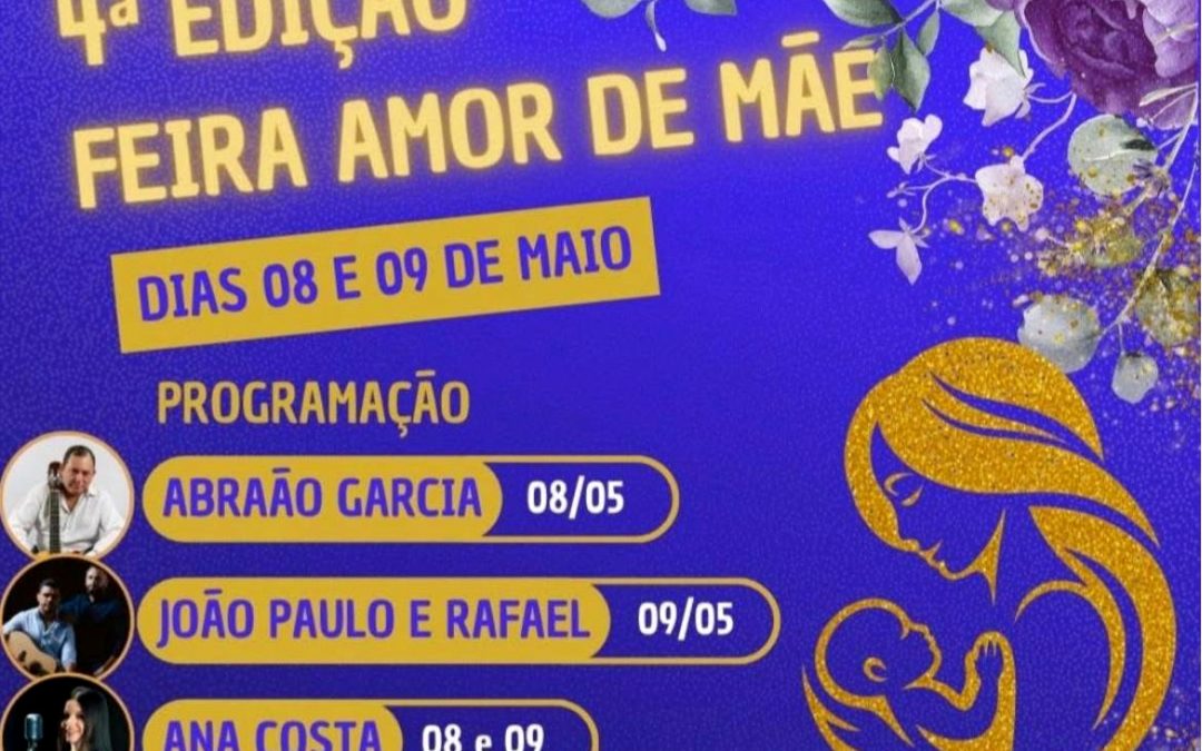 Cultura: Vem aí a quarta edição da Feira Amor de Mãe
