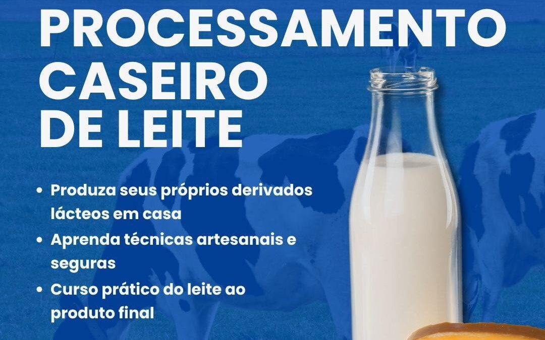 Cidade: Curso ensina a fazer processamento caseiro de leite