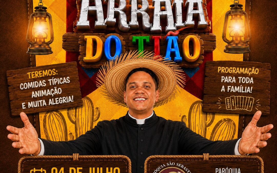 Região: Vem aí ‘Arraiá do Tião’ da paróquia de Itaju