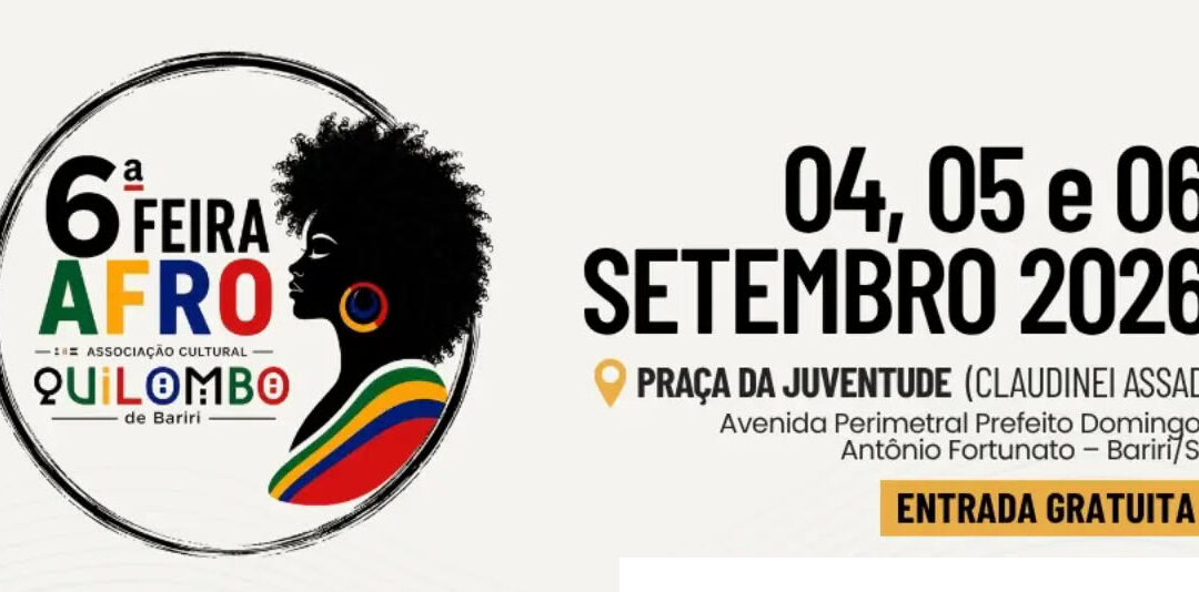 Cultura: Quilombo divulga programação oficial da 6ª Feira Afro Bariri