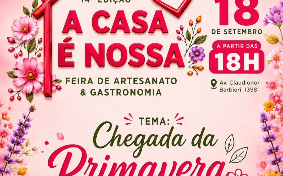 Cidade: Vem aí a edição de primavera da Feira A Casa é Nossa